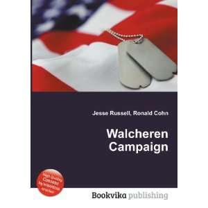 Walcheren Campaign Ronald Cohn Jesse Russell  Books