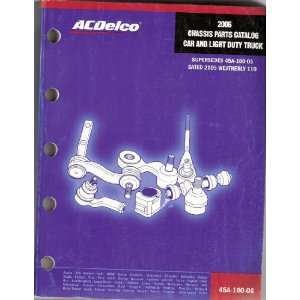  ACDelco Chassis Parts Catalog Car and Light Duty Truck 