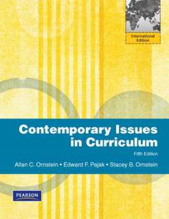 Contemporary Issues in Curriculum 5th International Ed 9780135094471 