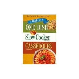  3 Books in 1 One Dish/ Slow Cooker/ Casseroles Cookbook 