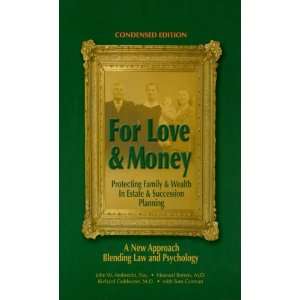  For Love & Money (Condensed Edition) (9780972442619): John 