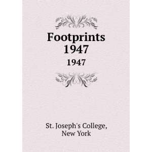  Footprints. 1947 New York St. Josephs College Books