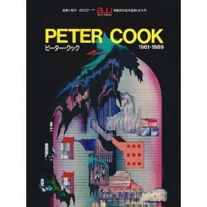  PETER COOK 1961 1989, a+u Extra Edition Peter Cook Books