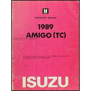 1989 Isuzu Amigo Repair Shop Manual Supplement Original: Isuzu:  