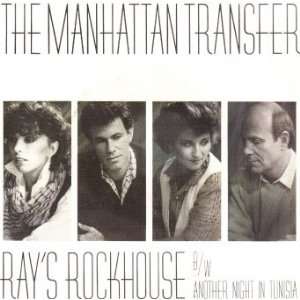  Rays Rockhouse   Another Night In Tunesia: Manhattan Transfer: Music