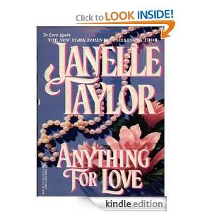 Anything For Love Janelle Taylor  Kindle Store