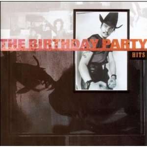  The Birthday Party   Hits: Birthday Party: Music