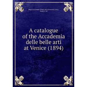  A catalogue of the Accademia delle belle arti at Venice 