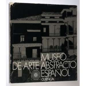  Museo de Arte Abstracto Español Cuenca Fernando 