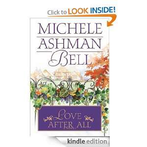 Love After All Michele Ashman Bell  Kindle Store