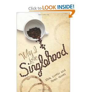  Why I Love Singlehood [Paperback] Elisa Lorello Books
