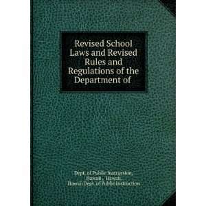  Revised School Laws and Revised Rules and Regulations of 