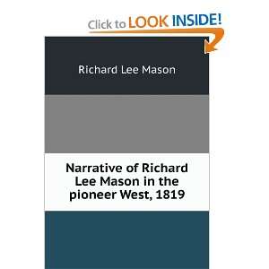   Richard Lee Mason in the pioneer West, 1819 Richard Lee Mason Books