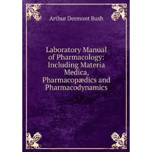  Laboratory manual of pharmacology, including materia 
