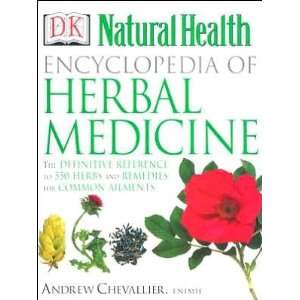 Encyclopedia of Herbal Medicine (text only) 2nd(Second) edition by A 