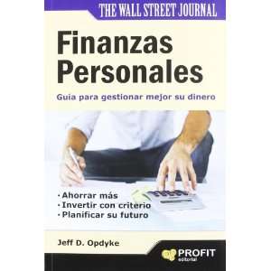  Finanzas personales (9788415330530) Jeff D. Opdyke Books
