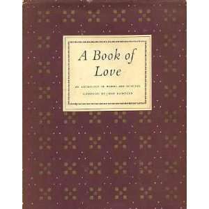  Book of Love Anthology (9780289277799) John Hadfield 