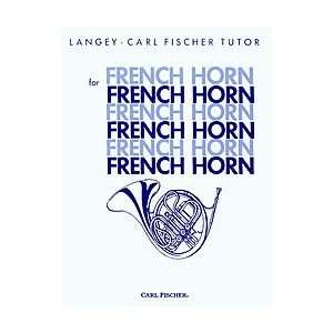  Langey Fischer Tutor for French Horn Musical Instruments