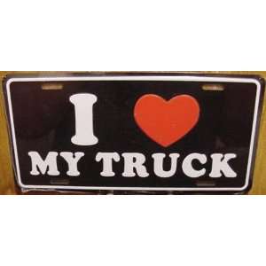  I Love My Truck Black Embossed Metal License Plate 