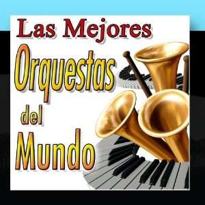  Las Mejores Orquestas Del Mundo: Various Artists: Music