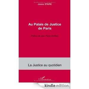 Au palais de justice de Paris (La justice au quotidien) (French 