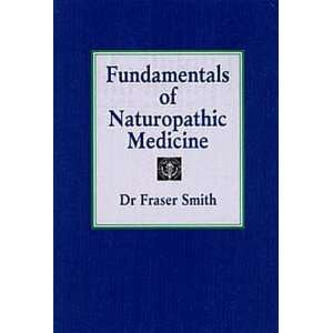  Fundamentals of Naturopathic Medicine (9781550822519 