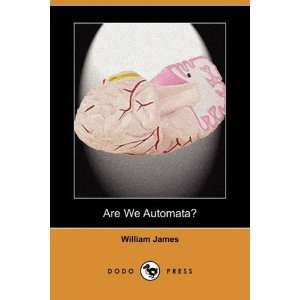  Are We Automata? (Dodo Press) (9781409901884) William 