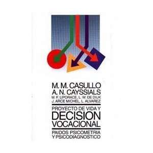 Proyecto de Vida y Decision Vocacional (Spanish Edition 