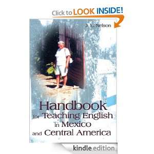 Handbook for Teaching English in Mexico and Central America Janice 