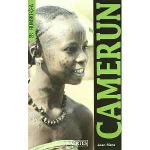  Camerún (Rumbo a, 53) (9788475845906) Joan Riera Books
