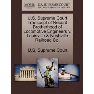 Supreme Court Transcript of Record Brotherhood of Locomotive Engineers 