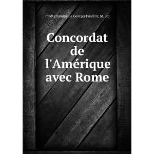  Concordat De LamÃ©rique Avec Rome (French Edition 