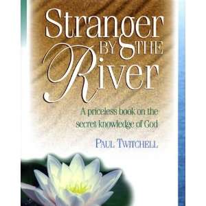 Stranger by the River [Hardcover] Paul Twitchell Books