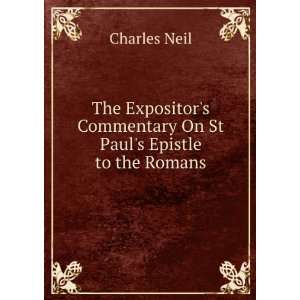  The Expositors Commentary On St Pauls Epistle to the 
