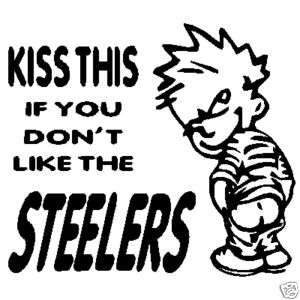 PITTSBURGH STEELERS BOY KISS THIS VINYL STICKER DECAL  