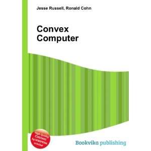  Convex Computer Ronald Cohn Jesse Russell Books