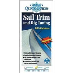  Sail Trim and Rig Tuning A Captains Quick Guide (Captains Quick 