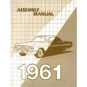  Chevy Assembly Manual, 1961 Automotive