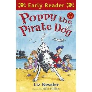  Poppy the Pirate Dog (Early Reader) (9781444007251) Liz 