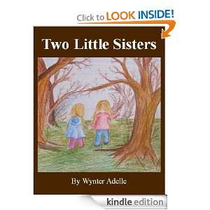 Two Little Sisters Wynter Adelle  Kindle Store