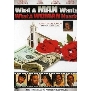 What a Man Wants   What a Woman Needs by Keith Wonderboy Johnson 
