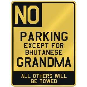   FOR BHUTANESE GRANDMA  PARKING SIGN COUNTRY BHUTAN