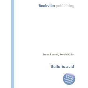  Sulfuric acid Ronald Cohn Jesse Russell Books