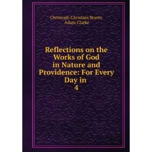  Reflections on the Works of God in Nature and Providence 