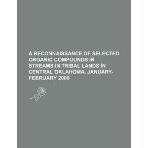 reconnaissance of selected organic compounds in streams in Tribal 