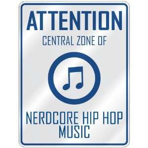  ATTENTION  CENTRAL ZONE OF NERDCORE HIP HOP  PARKING 