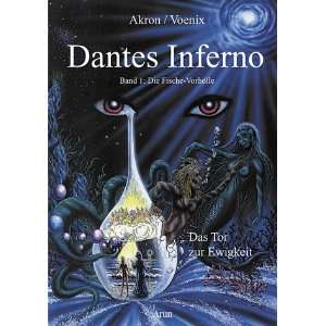 Dantes Inferno (Comic), Bd.1, Die Fische Vorhölle  Akron 