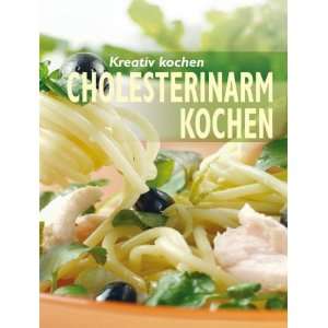     Cholesterinarm kochen  Eva Maria Kretschmer Bücher