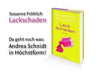 Lackschaden Roman eBook Susanne Fröhlich  Kindle Shop