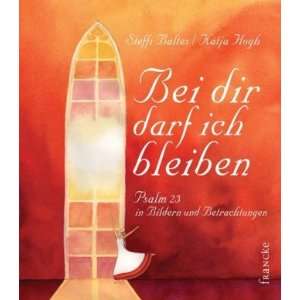   und Betrachtungen  Steffi Baltes, Katja Hogh Bücher